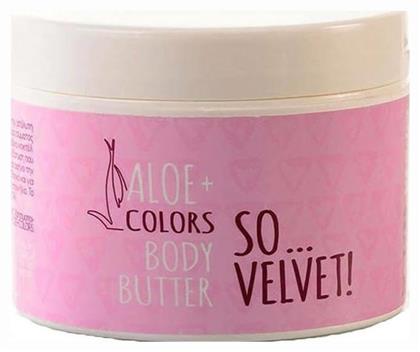 Aloe Colors So Velvet Ενυδατικό Butter Σώματος με Aloe Vera & Άρωμα Πούδρα για Ξηρές Επιδερμίδες 200ml από το Pharm24