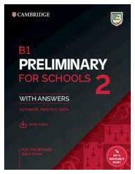 B1 Preliminary for Schools 2 Student's Book With Answers With Audio With Resource Bank