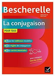 Bescherelle La Conjugaison Pour Tous, Nouvelle Edition