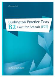 Burlington Pract. Tests B2 First for Schools Student's Book από το e-shop