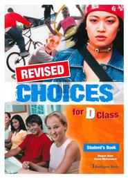 Choices D Class Student's Book Revised