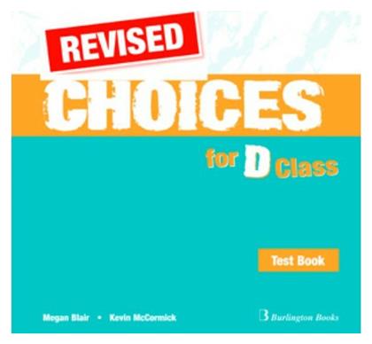 Choices D Class Test Book Revised