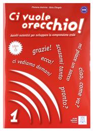 CI VUOLE ORECCHIO 1 LIBRO (+ AUDIO CD)