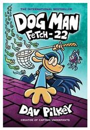 Dog Man, 8: Fetch-22 - Graphic Novel