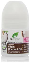 Dr.Organic Virgin Coconut Oil Φυσικό Αποσμητικό σε Roll-On Χωρίς Αλουμίνιο 50ml από το Pharm24