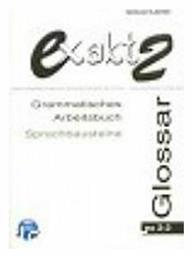 EXAKT 2 GLOSSAR 2-2