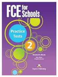 Fce for Schools 2 Practice Tests Student's Book (+ Digibooks App) 2015 από το Filinda