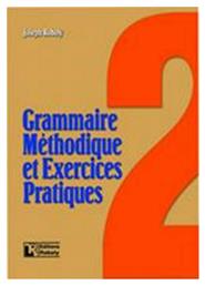 Grammaire méthodique et exercices practiques 2