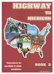 Highway to Michigan 2 Pre-ecce + Ecce Student 's Book