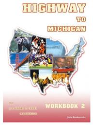 Highway to Michigan, Workbook 2