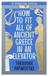 How To Fit All Ancient Greece In An Elevator Harpercollins Publishers Paperback