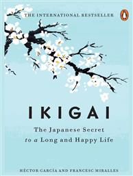 Ikigai, The Japanese Secret to a long and Happy Life από το Filinda