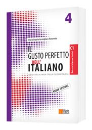 Il gusto perfetto dell' Italiano 4, Viaggio nella lingua e nella cultura italiana: Livello avanzato/superiore από το Ianos