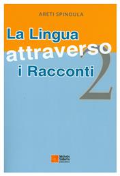 LA LINGUA ATTRAVERSO I RACCONTI 2