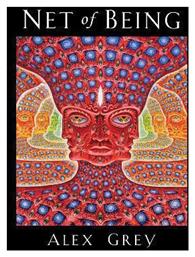 Net Being Alex Grey Inner Traditions Bear Company