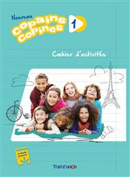 Nouveau Copains Copines 1 Cahier d' Activites