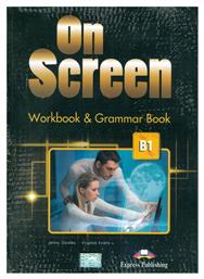 On Screen B1 Workbook & Grammar 2017 (+digibook) από το e-shop