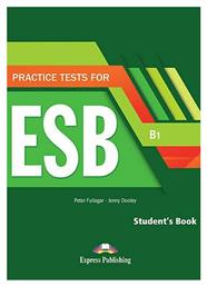 Practice Tests for Esb (b1) Student's Book (with Digibooks App) από το Filinda