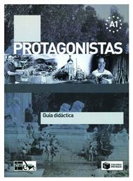 Protagonistas Α1, Gu?a did?ctica