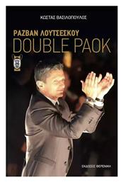 Ραζβάν Λουτσέσκου - Double Paok, Double Paok