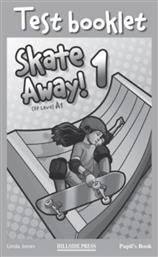 Skate Away 1 A1 Test