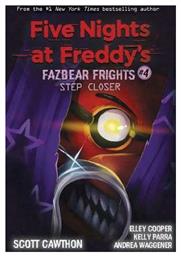 Step Closer, Fazbear Frights #4 από το Filinda