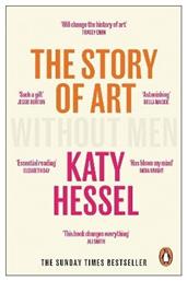 The Story Of Art Without Men The Instant Sunday Times Bestseller Katy Hessel