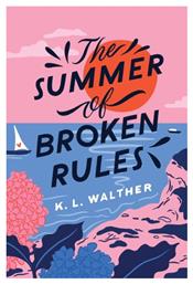 The Summer of Broken Rules