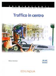 TRAFFICO IN CENTRO +CD (A1-A2)ELEMENTARE από το e-shop