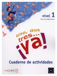 UNO DOS Y TRES! 1 A1 CUADERNO DE ACTIVIDADES από το e-shop