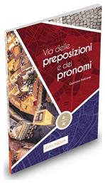 VIA DELLE PREPOSIZIONI E DEI PRONOMI