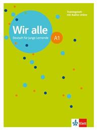 Wir Alle A1, Trainingsheft mit Audios Online